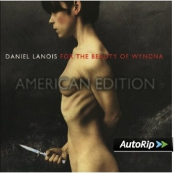 Daniel Lanois - For The Beauty Of Wynona